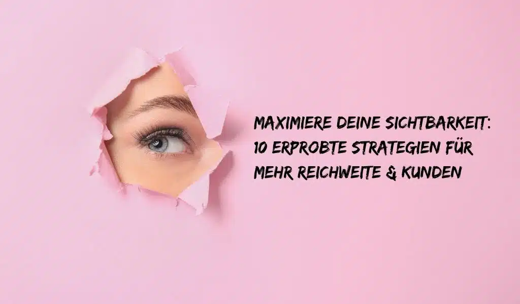 Sichtbarkeit maximieren